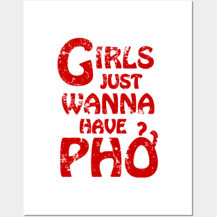 Girls Just Wanna Have Pho {Vintage} Posters and Art